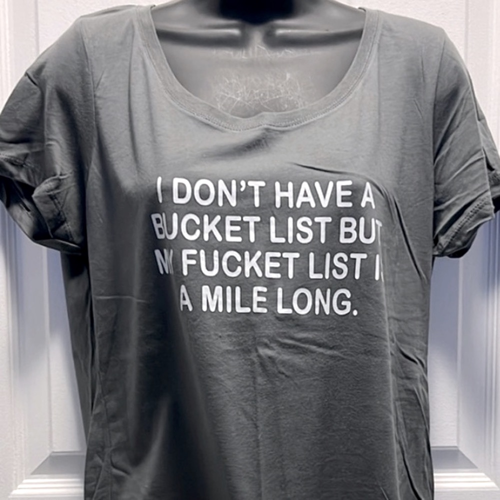 NWOT 🪣 NEXT LEVEL GRAY COTTON “BUCKET LIST FUCK-ET LIST” LETTERED TSHIRT XXL